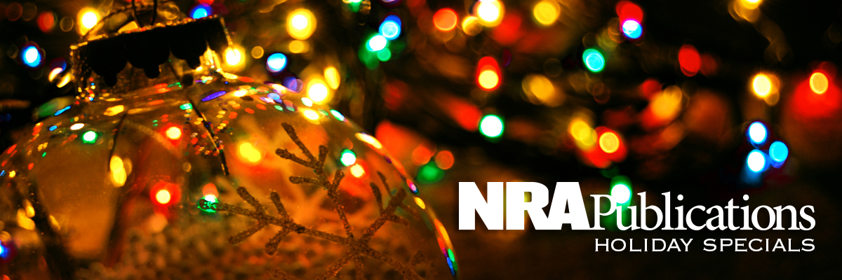 NRA Publications Holiday Special