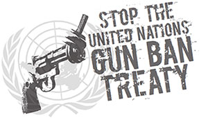Stop the UN Gun Ban Treaty
