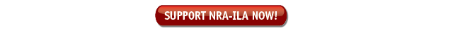 Support NRA-ILA Now!