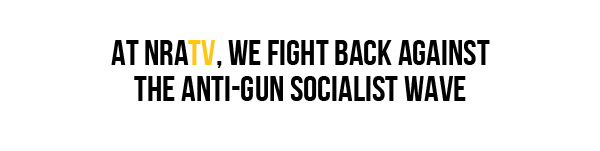 WE FIGHT BACK AGAINST THE ANTI-GUN SOCIALIST WAVE