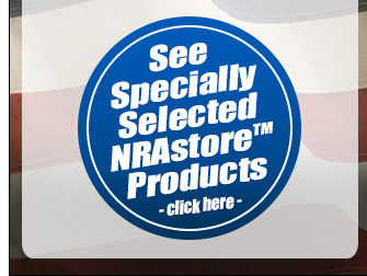 See Specialty Selected NRAstore Products - click here