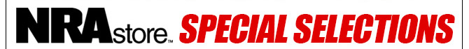 NRAstore SPECIAL SELECTIONS