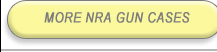 More NRA Gun Cases