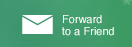 Forward to a Friend