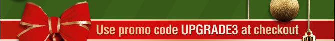 Use Promo Code UPGRADE3 at checkout