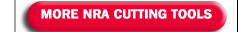 More NRA Cutting Tools