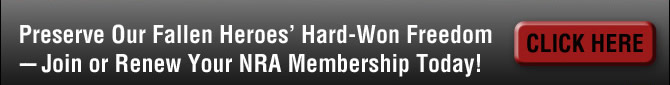 Join Our Fallen Heroes Hard-Won Freedom - Join or Renew Your NRA Membership Today!