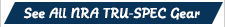 See All NRA TRU-SPEC Gear