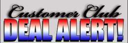 Customer Club DEAL ALERT!