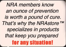 NRAstore specializes in products that keep you prepared for any situation!
