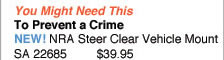 NEW! NRA Steer Clear Vehicle Mount
