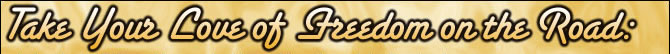Take Your Love of Freedom on the Road  Join the NRA or Upgrade Your Membership Today