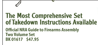 The Official NRA Guide to Firearms Assembly Two Volume Set