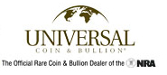 Universal Coin and Bullion - The Official Rare Coin and Bullion Dealer of the NRA