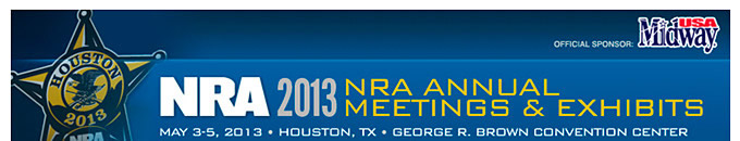 NRA Annual Meetings and Exhibits - May 3-5, 2013 - Houston, Texas - George R. Brown Convention Center
