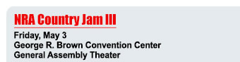 NRA Country Jam III - Friday, May 3 - George R. Brown Convention Center - General Assembly Theater