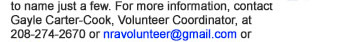 For more information, contact Gayle Carter-Cook, Volunteer Coordinator, at 208-274-2670 or nravolunteer@gmail.com